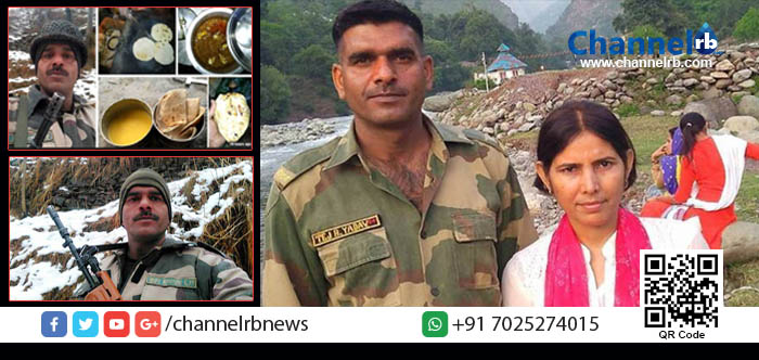 You are currently viewing ബിഎസ്എഫ് ജവാന്‍മാരുടെ കഞ്ഞികുടി മുട്ടിച്ചു കൊണ്ടുള്ള ‘അഴിമതി’ പുറത്തറിയിച്ച ജവാനെ കാണാനില്ലെന്ന പരാതിയുമായി ഭാര്യ.