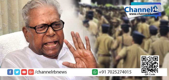 You are currently viewing പോലീസിനെ ഈ നിലയില്‍ കയറൂരി വിട്ടാല്‍ സര്‍ക്കാര്‍ കുഴപ്പത്തിലാകും- വി.എസ് അച്യുതാനന്ദന്‍.
