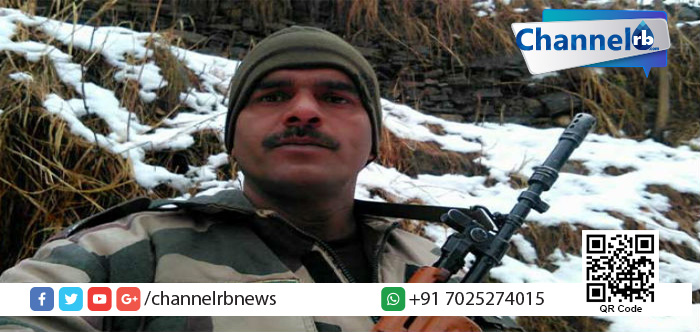 You are currently viewing ജവാന്മാര്‍ക്ക് നല്‍കുന്ന ഭക്ഷണത്തിന്റെ നിലവാരം സോഷ്യല്‍ മീഡിയയിലൂടെ ലോകത്തെ അറിയിച്ച ജവാനെ പിരിച്ചു വിട്ടു.