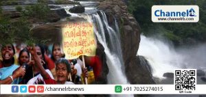 Read more about the article അതിരപ്പിള്ളി പദ്ധതിയുടെ വഴികള്‍ എന്നന്നേക്കുമായി അടയുന്നു; വൈദ്യുതി പദ്ധതി നടപ്പാക്കുന്നത് സര്‍ക്കാരിന് ഇനി ഒരു സ്വപ്നം മാത്രമാകും