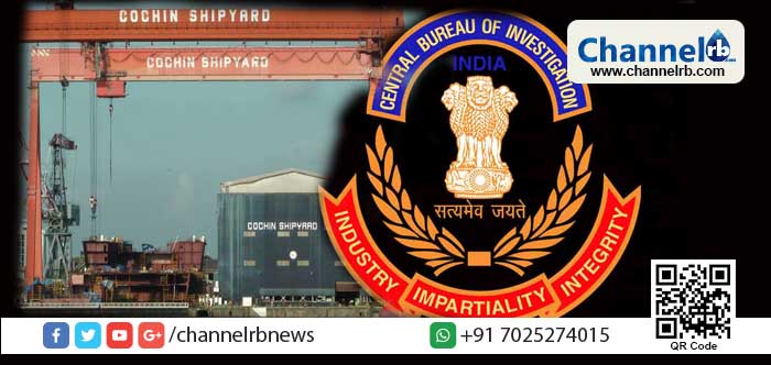 You are currently viewing കോടികളുടെ ഇരുമ്പ് സാമഗ്രികള്‍ കടത്തി; കൊച്ചിന്‍ ഷിപ്‌യാര്‍ഡില്‍ സി.ബി.ഐ റെയ്ഡ്