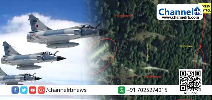 You are currently viewing ഇന്ത്യന്‍ വ്യോമസേനയുടെ ബോലാകോട്ട് ആക്രമണത്തില്‍ പാക് സൈനികരും മരിച്ചു; കൂട്ടത്തോടെ നദിയില്‍ മറവു ചെയ്തു; കൂടുതല്‍ വിവരങ്ങള്‍ പുറത്ത് വരുന്നു