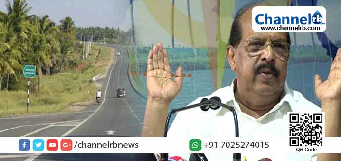 You are currently viewing ദേശീയപാതാ വികസനം; കാസർകോട് ഒഴികെയുള്ള ജില്ലകളിലെ സ്ഥലം ഏറ്റെടുപ്പ് നിർത്തിവെക്കണമെന്ന് കേന്ദ്രസര്‍ക്കാര്‍; സാധിക്കില്ല എന്ന് പൊതുമരാമത്ത് മന്ത്രി ജി. സുധാകരന്‍