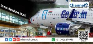 Read more about the article കണ്ണൂരില്‍ നിന്നും ജി.സി.സിലേക്കുളള നാലാമത്തെ സര്‍വീസ് കുവൈറ്റിലേക്ക്; ഗോ എയറിന്‍റെ കണ്ണൂര്‍-കുവൈറ്റ് സെക്ടറിലേക്കുള്ള സര്‍വീസ് ഈ മാസം 19 മുതല്‍