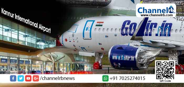 You are currently viewing കണ്ണൂരില്‍ നിന്നും ജി.സി.സിലേക്കുളള നാലാമത്തെ സര്‍വീസ് കുവൈറ്റിലേക്ക്; ഗോ എയറിന്‍റെ കണ്ണൂര്‍-കുവൈറ്റ് സെക്ടറിലേക്കുള്ള സര്‍വീസ് ഈ മാസം 19 മുതല്‍