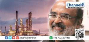 Read more about the article ഭാരത് പെട്രോളിയത്തെ വില്‍ക്കാനുളള കേന്ദ്ര സർക്കാർ നീക്കം കേരളത്തിന്‍റെ ഭാവിക്ക് നേരെയുളള വെല്ലുവിളി;  ചെറുക്കാന്‍ ഒറ്റക്കെട്ടായി രംഗത്തിറങ്ങണം: മന്ത്രി തോമസ് ഐസക്