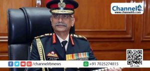 Read more about the article ചൈനീസ്​ അതിർത്തിയിലെ ഏതു സുരക്ഷ വെല്ലുവിളിയും നേരിടാൻ തയ്യാര്‍; അതിർത്തിക്കപ്പുറത്തെ ഭീകര കേന്ദ്രങ്ങൾക്കുനേരെ ആക്രമിക്കാൻ അവകാശമുണ്ട്​ :കരസേന മേധാവി