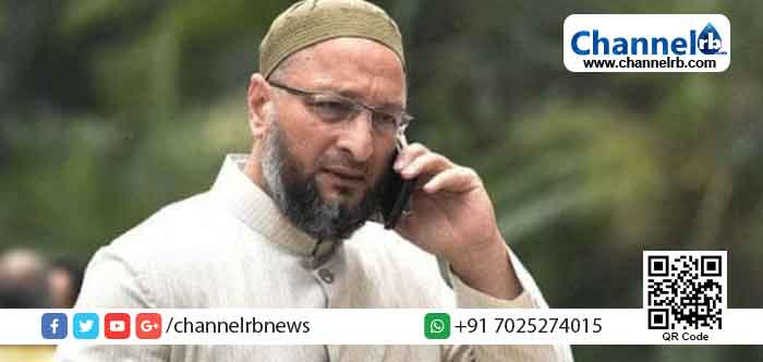 You are currently viewing സ്ഥലവും തീയതിയും തന്നാൽ തയ്യാറാണ്: ത​നി​ക്കെ​തി​രെ നി​റ​യൊ​ഴി​ക്കാ​ന്‍ കേ​ന്ദ്ര​മ​ന്ത്രി​ക്കോ അ​ദ്ദേ​ഹ​ത്തി​ന്‍റെ അ​നു​യാ​യി​ക​ള്‍​ക്കോ ധൈ​ര്യ​മു​ണ്ടോ ?: വെ​ല്ലു​വി​ളി​ച്ച്‌ അ​സ​ദു​ദ്ദീ​ന്‍ ഒ​വൈ​സി