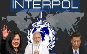 Read more about the article ഇന്‍റർപോളിനെ നിയന്ത്രിക്കുന്നത് ചൈന; അംഗത്വത്തിനായി  ഇന്ത്യയോട് സഹായമഭ്യര്‍ത്ഥിച്ച് തായ്‌വാന്‍