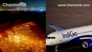 Read more about the article പറന്നുയര്‍ന്ന ഉടനെ ചിറകില്‍ നിന്ന് തീപ്പൊരി; ഇന്‍ഡിഗോ വിമാനം തിരിച്ചിറക്കി, അന്വേഷണം പ്രഖ്യാപിച്ച്‌ വ്യോമയാന മന്ത്രാലയം
