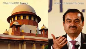 Read more about the article അദാനി ഗ്രൂപ്പിൻ്റെ നിക്ഷേപകര്‍ക്ക്‌ കനത്ത നഷ്ടമുണ്ടായി; ഇന്ത്യയിലെ നിക്ഷേപകരുടെ താല്‍പ്പര്യങ്ങളും സംരക്ഷിക്കപ്പെടണം: സുപ്രീംകോടതി