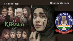 Read more about the article ക്രമസമാധാന പ്രശ്നമാകും; ദി കേരള സ്റ്റോറി, തമിഴ്‌നാട്ടിൽ പ്രദർശിപ്പിക്കരുതെന്ന് ഇൻ്റെലിജൻസ് മുന്നറിയിപ്പ്