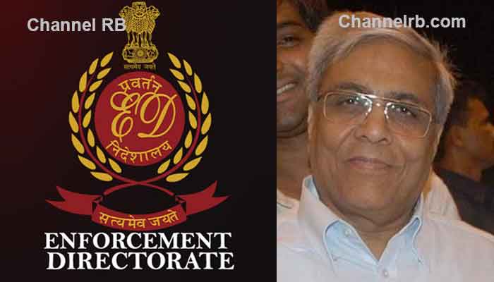 You are currently viewing കള്ളപ്പണം വെളുപ്പിക്കൽ; മുൻ എൻ.സി.പി എം.പിയുടെ 315 കോടി രൂപയുടെ സ്വത്ത് ഇ.ഡി കണ്ടുകെട്ടി, സി.ബി.ഐ രജിസ്റ്റർ ചെയ്‌ത മൂന്ന് എഫ്ഐആറുകളുടെ അടിസ്ഥാനത്തിലാണ് ഇ.ഡി കേസെടുത്തത്